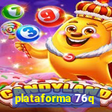 plataforma 76q